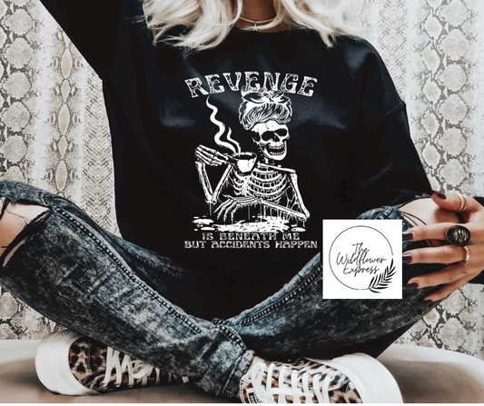 Revenge sweatshirt or hoodie